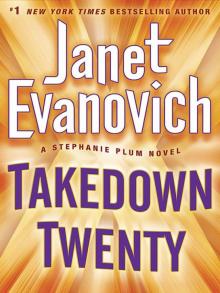 Takedown Twenty: A Stephanie Plum Novel