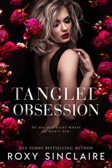 Tangled Obsession: Book 2 of the Obsession Trilogy Read online