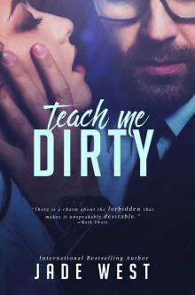 Teach Me Dirty Read online