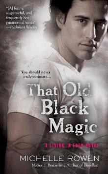 That Old Black Magic lie-3 Read online