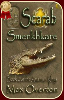 The Amarnan Kings, Book 2: Scarab - Smenkhkare Read online