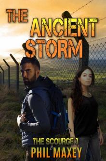 The Ancient Storm (The Scourge Book 3) Read online