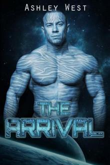 The Arrival: A Sci-Fi Alien Warrior Paranormal Romance