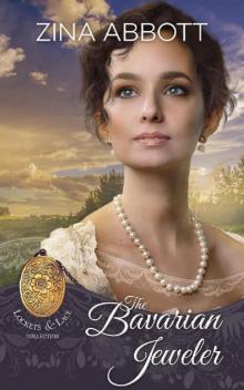 The Bavarian Jeweler (Lockets and Lace Book 0) Read online
