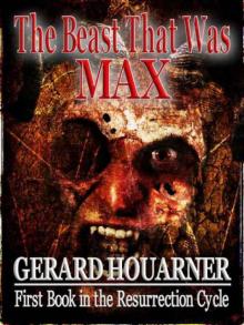 The Beast That Was Max Read online