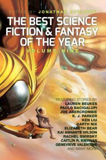 The Best Science Fiction and Fantasy of the Year: Volume Nine Read online