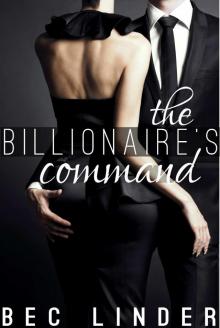 The Billionaire's Command (The Silver Cross Club) Read online
