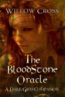 The Bloodstone Oracle (The Dark Gifts Companions)