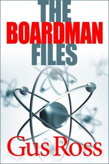 The Boardman Files