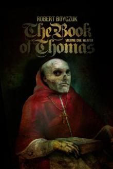 The Book of Thomas - Volume One: Heaven Read online