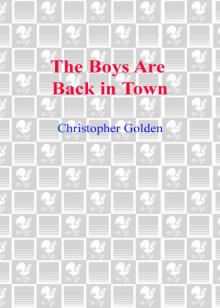 The Boys Are Back in Town Read online