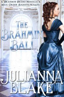 The Brahmin Ball (A Sweet Historical Romance Novella) (Brahmin Brides Book 1) Read online