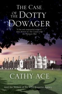 The Case of the Dotty Dowager Read online