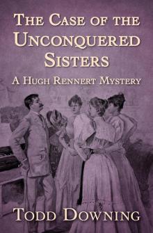 The Case of the Unconquered Sisters Read online