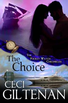 The Choice: The Pocket Watch Chronicles Read online