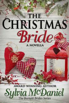 The Christmas Bride - A Western Romance Novella (Book 4, Burnett Brides Series) Read online