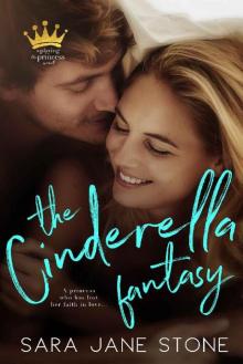 The Cinderella Fantasy (Playing the Princess Book 1) Read online