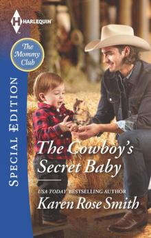 The Cowboy's Secret Baby (The Mommy Club Book 3) Read online