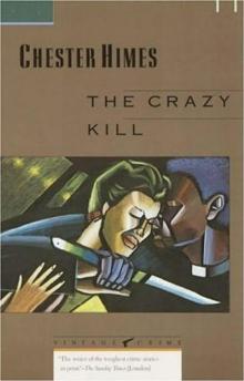 The crazy kill (coffin johnson and grave digger jones) Read online