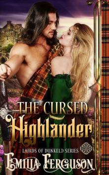 The Cursed Highlander (Lairds of Dunkeld Series) (A Medieval Scottish Romance Story) Read online