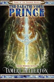The Darathi Vorsi Prince (Song of the Swords Book 0) Read online