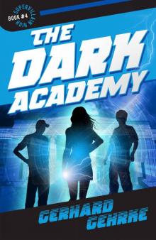 The Dark Academy (Supervillain High Book 4) Read online