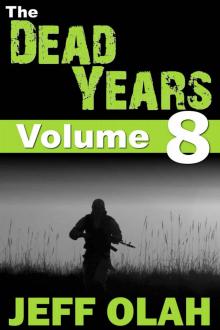 The Dead Years (Volume 8) Read online
