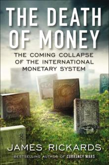 The Death of Money Read online
