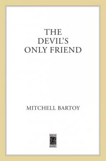 The Devil's Only Friend Read online