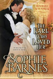 The Earl Who Loved Her (The Honorable Scoundrels Book 2) Read online