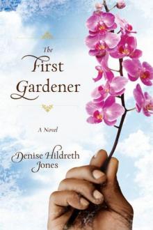 The First Gardener