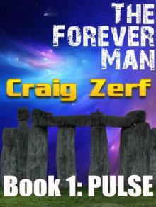 The Forever Man: PULSE Read online