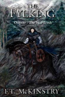 The Fylking: Outpost and The Wolf Lords Read online