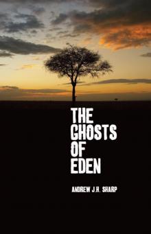 The Ghosts of Eden