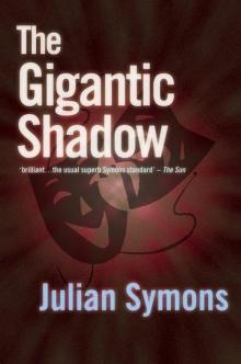 The Gigantic Shadow Read online