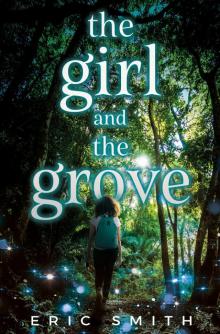The Girl and the Grove Read online