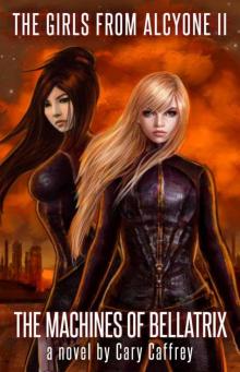 The Girls from Alcyone 2: The Machines of Bellatrix