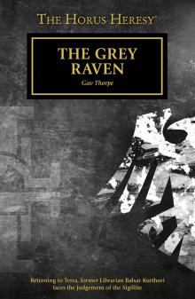 The Grey Raven - Gav Thorpe Read online