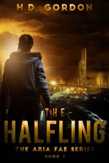 The Halfling: an adult urban fantasy (The Aria Fae Series Book 1) Read online