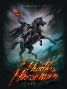 The Headless Horseman of Sleepy Hollow Read online