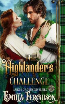 The Highlander’s Challenge (Lairds of Dunkeld Series) (A Medieval Scottish Romance Story) Read online