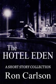 The Hotel Eden: Stories Read online