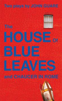 The House of Blue Leaves and Chaucer in Rome Read online