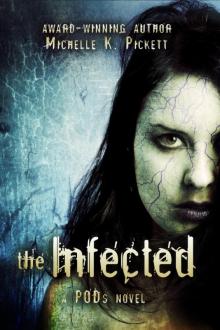 The Infected, a PODs Novel Read online