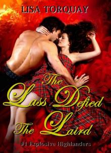 The Lass Defied the Laird (Explosive Highlanders Book 1) Read online