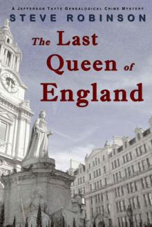 The Last Queen of England: A Genealogical Crime Mystery #3 (Jefferson Tayte)