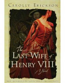 The Last Wífe of Henry VIII Read online
