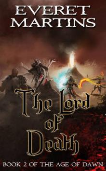 The Lord of Death (The Age of Dawn Book 2) Read online