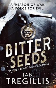 The Milkweed Triptych 01 - Bitter Seeds Read online