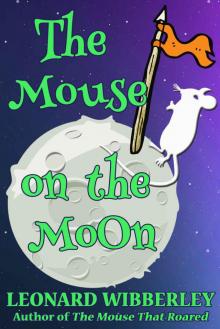 The Mouse On The Moon: eBook Edition (The Grand Fenwick Series 2) Read online
